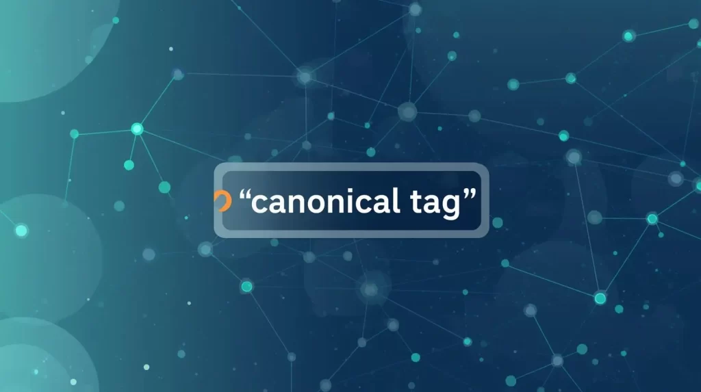 What is Canonical Tag in SEO and Why It Matters