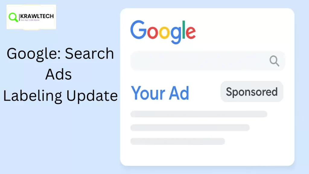Google Search Ads Labeling Update: What It Means for Marketers